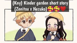 (Kny) Kindergarten short story (Zenitsu x Nezuko)️