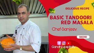 तंदूरी रेड मसाला ! Basic Tandoori Red Masala For Tandoori Chicken, Paneer Tikka @gandhihospitality