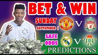 Football Prediction Today 01-09-2024 |  Betting tips Today | Safe investments