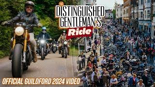 DGR Guildford 2024 | OFFICIAL VIDEO - The Distinguished Gentleman’s Ride