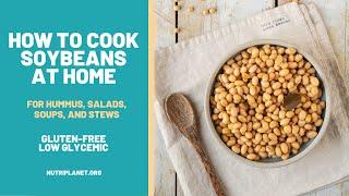 How to Cook Soybeans at Home | How to Use | Healthy and Low Glycemic