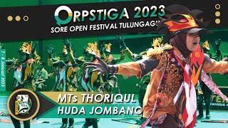 FESTIVAL YEL-YEL ORPSTIGA 2023 | MTs THORIQUL HUDA JOMBANG