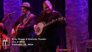 Ricky Skaggs & Kentucky Thunder OPAC Performance Highlights | September 20, 2024