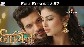 Naagin - Full Episode 57 - With English Subtitles