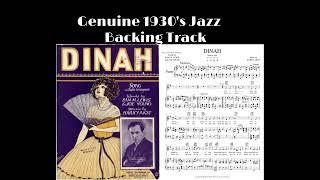 REAL 1930's Jazz Backing Track - DINAH