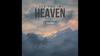 See You in Heaven by Lunar Vibes and KC Bondar