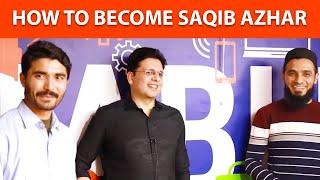 How to Become Saqib Azhar |  Watch Reply from Saqib Azhar