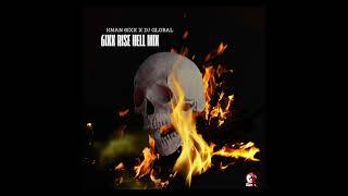 Kman 6ixx X Dj Global - 6ixx Rise Hell Mixx (Kman 6ixx Mix)