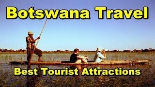 Botswana Travel | Best Places to Visit in Botswana‎,Okavango Delta,Gaborone