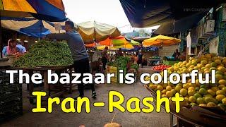 The bazaar is colorful   Iran   Rasht