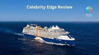 Celebrity Edge Ship Review 2024 | Spirit of Travel