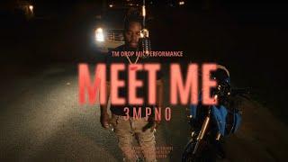 3MPNO - Meet Me (Official Drop Mic Video) shot by TM Television