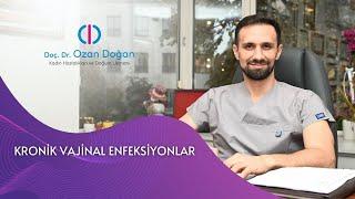 Kronik Vajinal Enfeksiyonlar