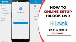 How to online setup hilook dvr to mobile phone | hilook dvr online mobile