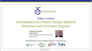 Development of a Robust Foreign Material Detection and Prevention Program