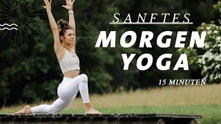 Sanfte Yoga Morgenroutine für Anfänger | ausgleichend & aktivierend | 15 Minuten