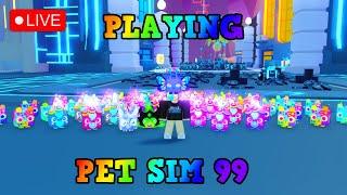 Playing Pet Sim 99! (Roblox)