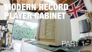 Building a MODERN Record Player Cabinet - Part 1 - Shaun Boyd Made This