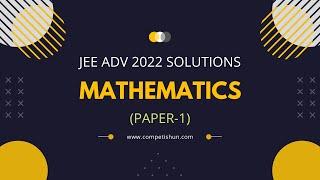 JEE Advanced 2022 Maths Solutions Paper 1