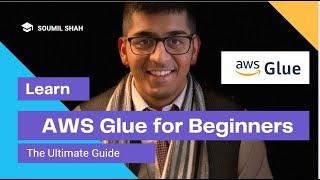 AWS Glue and Python (Pyspark) for Beginners: The Ultimate Guide - Part 3