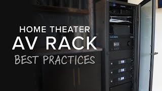 Home Theater AV Rack Best Practices & Setup | Layout, Wiring, Cable Management