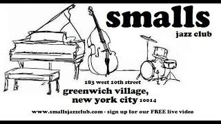 Jerome Gillespie Quartet - Live At Smalls Jazz Club - 11/27/2024