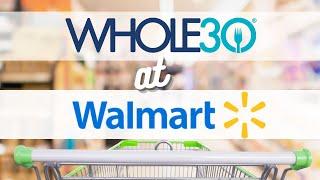 The Ultimate Whole30 Walmart Grocery Haul