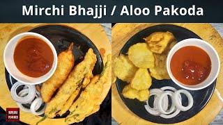 Mirchi Bhajji | Aloo Pakoda | मिर्ची बाजी | आलू पकोडा |Banjara Foodie