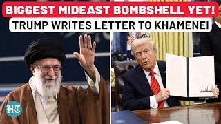 Iran Brings US To Its Knees? Trump Shocks Middle East Like Never Before, Writes Letter to Khamenei