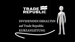 Trade Republic Anleitung Dividende erhalten  - Aktien passives Einkommen - kurz Erklärung