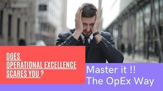 The OpEx Way : All About Excellence : Operational & Process Excellence Videos