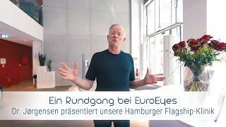 Ein Rundgang durch die EuroEyes Flagship-Klinik mit Dr. Jørgensen