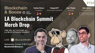 Blockchain & Booze #134 - LA Blockchain Summit  Merch Drop