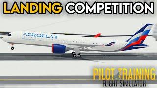 NEW B787 & A350 Landing Competition  (PTFS)