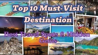 Top 10 Must-Visit Destinations in 2025 | Best Travel Spots & Hidden Gems! ️