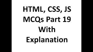 HTML, CSS, JavaScript mcq question with answer 19 with explanation, Web development, Job interviewQA