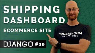 Shipping Dashboard - Django Wednesdays ECommerce 39