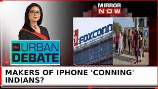 iPhone Supplier Company In 'Hiring Bias' Row; No Job At Foxconn If Married And Woman? | Urban Debate