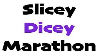 Slicey Dicey Marathon 2020 - With Kittens!!!