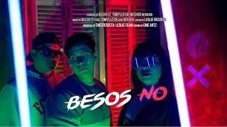 Leslie Team, Belen ly, Nexxus & Tomyllo Cb – "Besos No" Video Oficial By chesterzeta