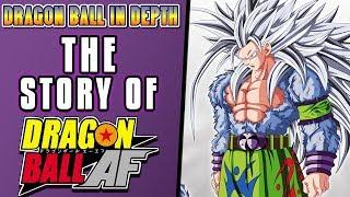 The Story of Dragon Ball AF