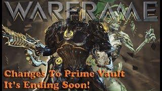 Warframe - Changes To Prime Vault & It's Ending Soon!