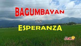 Passing Esperanza to Bagumbayan || Return to Upi || One day travel