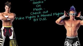 Wrestling Geeks On Fleek : Check out DJZ Fake Fights X Missed Flights