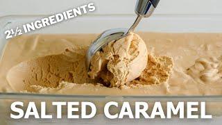 2½ Ingredients Salted Caramel Ice Cream Recipe