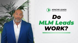 Do MLM Leads Work?