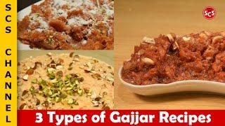 3 Types of Gajjar Recipes in Winter - Saima's Cooking Secrets