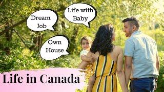 Our real Life in Canada as an Immigrant | Job, Own House, Settled Life? | Struggle & Achievements
