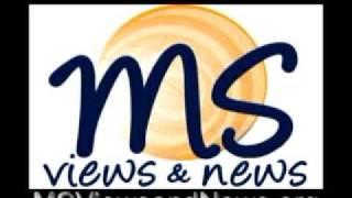 Multiple Sclerosis - The MS Views & News website - Episode #7