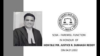 SCBA - FAREWELL FUNCTION IN HONOUR OF HON'BLE MR. JUSTICE RAMAYYAGARI SUBHASH REDDY ON 04.01.2022